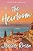 The Heirloom by Jessie Rosen