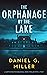 The Orphanage By The Lake