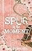 Spur of the Moment (Bell Buckle Book One)