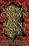 Vampire's Crown: A Blood Prophecy