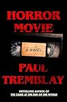 Horror Movie by Paul Tremblay