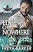 Edge of Nowhere (Arrow's Edge MC Book 7)