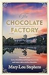 The Chocolate Factory by Mary-Lou Stephens