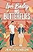 Levi Bailey has Butterflies  (Another Bailey Brother #1)