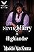 Never Marry a Highlander