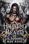 Book cover for Haunting Beauty (The Mate Games: Death #1)