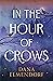 In the Hour of Crows