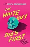 The White Guy Die...