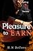 Pleasure to Earn (Sins and Secrets Book 3) (Sins and Secrets Club 4)