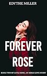 Forever Rose by Edythe Miller