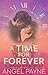 A Time For Forever: A Holiday Romance Novelette