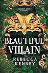 Beautiful Villain (Gilded Monsters, #1)