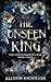 The Unseen King (The Cartog...