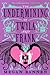 The Undermining of Twyla and Frank (Hart and Mercy, #2)