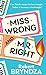 Miss Wrong and Mr Right