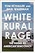 White Rural Rage: The Threat to American Democracy