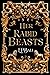 Her Rabid Beasts (Her Vicious Beasts Book 2)