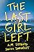 The Last Girl Left by A.M. Strong