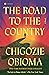 The Road to the Country by Chigozie Obioma