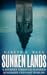 Sunken Lands: A Journey Through Flooded Kingdoms and Lost Worlds