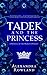 Tadek and the Princess (The Mahisti Dynasty)