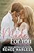 Made for You by Renee Harless