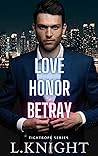 Love Honor Betray