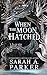 When the Moon Hatched (Moonfall, #1) by Sarah A. Parker