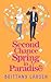 Second Chance Spring in Paradise (Love in Paradise Valley, #0.5)