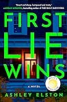 First Lie Wins by Ashley Elston