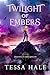 Twilight of Embers (Dragons of Ember Hollow, #1)