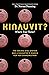 Kinauvit?: What's Your Name? the Eskimo Disc System and a Daughter's Search for Her Grandmother