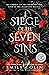 Siege of the Seven Sins (Th...