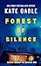 Forest of Silence Addicting psychological thriller with twist (Alexis Forrest FBI Mystery Thriller Book 1) by Kate Gable