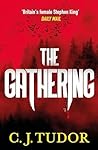 The Gathering by C.J. Tudor