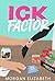 Ick Factor (Seasons of Revenge, #4)