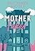 Mother Faker (The Momcoms, #1) by Brittanee Nicole