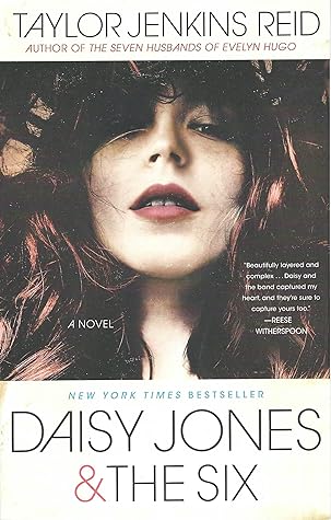 Daisy Jones & The Six by Taylor Jenkins Reid