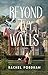 Beyond Ivy Walls by Rachel Fordham