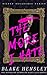 The More I Hate (Gilded Decadence #1)