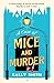 A Case of Mice and Murder: (The Trials of Gabriel Ward Book 1)