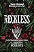 Reckless (The Powerless Trilogy, #2)