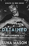 Detained by Luna Mason