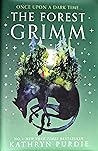 The Forest Grimm (The Forest Grimm, #1)