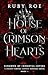 House of Crimson Hearts (Kingdom of Immortal Lovers #1)