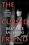 The Cursed Friend by Beatrice Salvioni