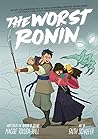 The Worst Ronin by Maggie Tokuda-Hall