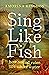 Sing Like Fish: How Sound Rules Life Underwater