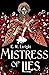 Mistress of Lies (The Age of Blood, #1)