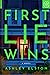 First Lie Wins by Ashley Elston